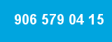 906 579 04 15